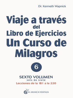 cover image of Viaje a través del libro de ejercicios de un curso de milagros volumen 6